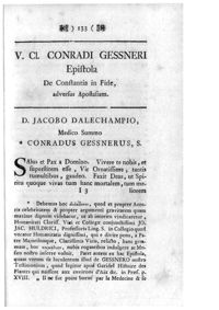 Gessner, Epistula de constantia in fide ad Jacobum Dalechampium, in Museum Helveticum ad iuvandas literas in publicos usus apertum, 1746, p. 133-136, 140-141, 150