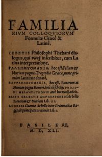 Thorer, Familiarium colloquiorum formulae Graece et Latine, 1541, fol. a6ro-a7ro, A1ro-A3ro, Munich, Bayerische Staatsbibliothek, A.gr.c. 160
